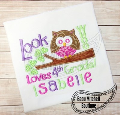 Look Who Loves 4th Grade with an owl on a branch Applique Embroidery Design
